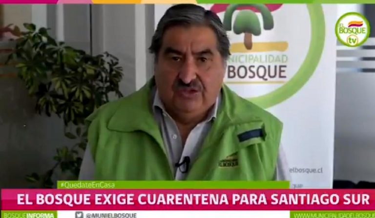 Para prevenir avance del CORONAVIRUS: Alcalde de El Bosque exige CUARENTENA para todas las comunas de la Zona Sur
