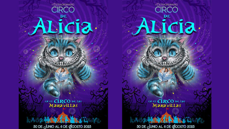 Vive la magia del circo en el inédito espectáculo: “Alicia en el Circo de las Maravillas”